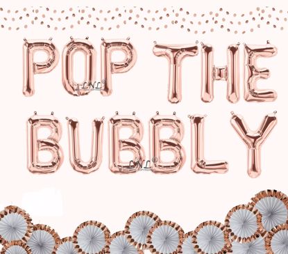 Picture of POP THE BUBBLY Rose Gold 16" Foil Balloon Letters