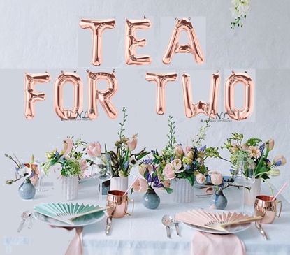 Picture of Tea for Two Rose Gold Balloons Letters 16"