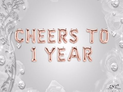 Picture of CHEERS TO 1 YEAR Letter Rose Gold Silver Birthday Balloons