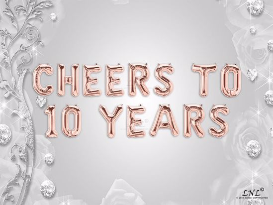 Picture of CHEERS TO 10  YEARS Letter Rose Gold Silver Birthday Balloons