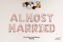 Picture of ALMOST MARRIED Rose Gold Letters 34 Inch Foil Balloons