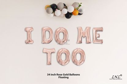 Picture of I DO ME TOO Rose Gold Letters 34 Inch Foil Balloons