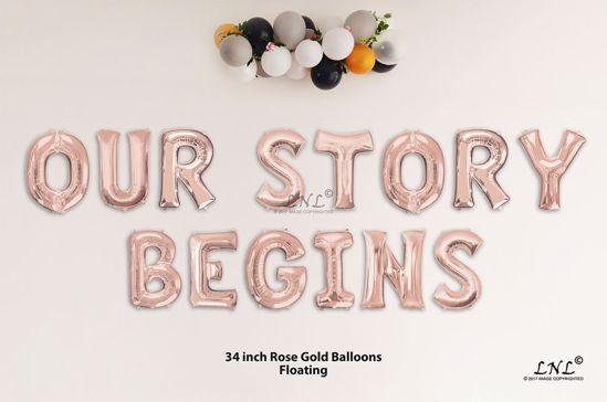 Picture of OUR STORY BEGINS Rose Gold Letters 34 Inch Foil Balloons