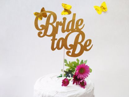 Picture of Bride To Be Gold Glitter Cake Topper