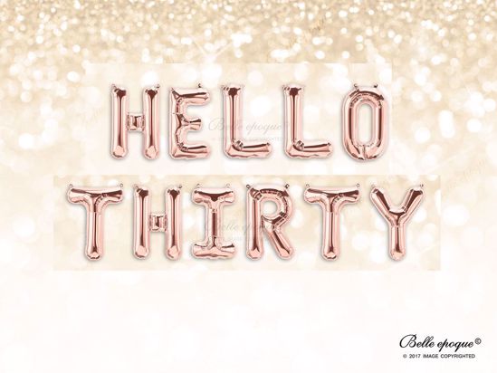 Picture of Rose Gold Balloon Banner Letters HELLO THIRTY